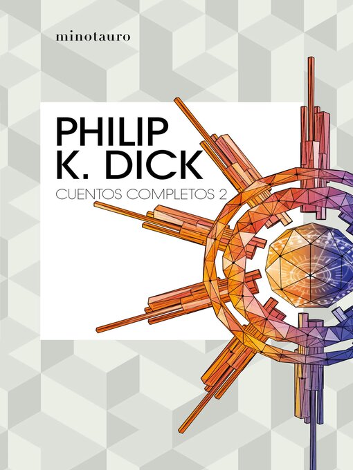 Title details for Cuentos completos II  (Philip K. Dick ) by Philip K. Dick - Available